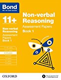 Bond 11+: Non Verbal Reasoning: Assessment Papers Book 1