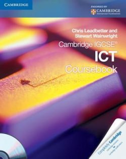 Cambridge IGCSE ICT Coursebook with CD-ROM (Cambridge International IGCSE)