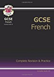 Gcse French Complete Revision and Practice