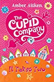 It Takes Two (Cupid Company)