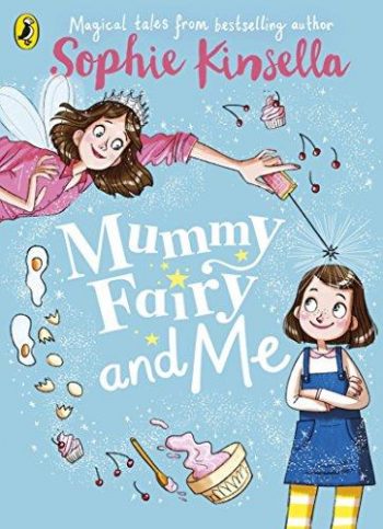 Mummy Fairy And Me Series 4 Books Collection Set By Sophie Kinsella (Mermaid Magic