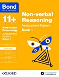 Bond 11+: Non Verbal Reasoning: Assessment Papers