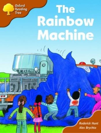 Oxford Reading Tree: Stage 8: Storybooks: the Rainbow Machine