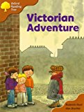 Oxford Reading Tree: Stage 8: Storybooks: Victorian Adventure