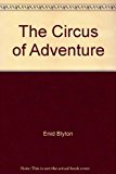 The Circus of Adventure (Adventure Series)