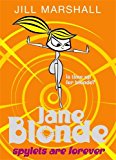 Jane Blonde: Spylets Are Forever [Mar 06