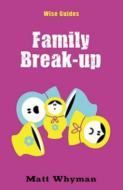 Wise Guides: Family Break-up