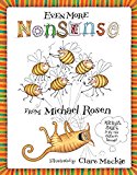 Even More Nonsense from Michael Rosen. Illustrated by Clare MacKie