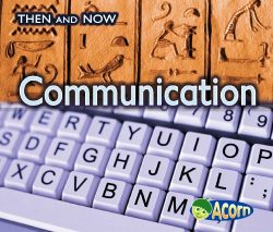 Communication (acorn: Then And Now)