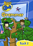 Key Grammar Pupil Book 1: Northwards Bk. 3
