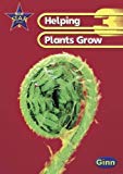 New Star Science 3: Helping Plants Grow: Pupil's Book (New Star Science)