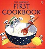First Cook Book (Usborne First Cookbooks)