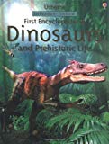 First Encyclopedia of Dinosaurs and Prehistoric Life (First Encyclopedias)