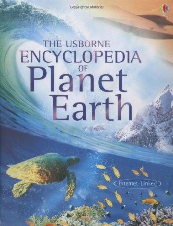 Encyclopaedia of Planet Earth (Usborne Internet-linked Reference) (Internet-Linked Reference Books)