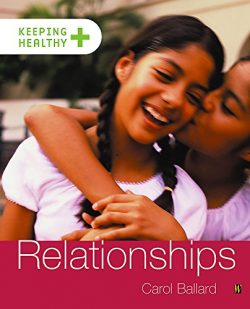 Relationships (Keeping Healthy)