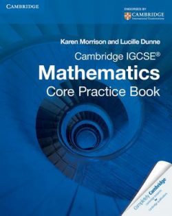 Cambridge IGCSE Core Mathematics Practice Book (Cambridge International IGCSE)