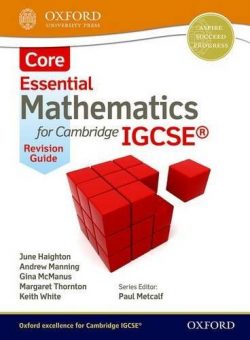 Mathematics for (Cambridge) IGCSE Core Revision Guide (CIE IGCSE Complete Series)