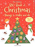 Big Book of Christmas Things to Make and Do (Usborne Activity Books)