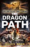 The Dragon Path (Secrets of the Tombs)