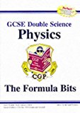 GCSE Double Science: Physics: the Formula Bits