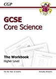 GCSE Core Science Workbook (Including Answers) - Higher