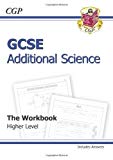 GCSE Additional Science Workbook (Including Answers) - Higher
