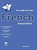 So You Really Want to Learn Frenchanswer Book Book 1 (So You Really Want to Learn S)